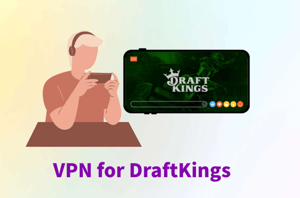 VPN for DraftKings